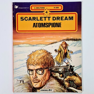  1983 Dargaud/Carlsen Comic Art SCARLETT DREAM #4 ATOMSPIONE dt. SC Geheimdienst