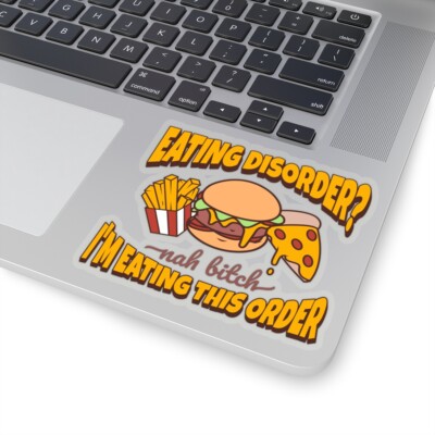 Eat Dis Sticker Eating Disorder? More like Eating This Order Stickers | eBay