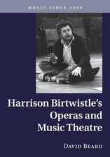 Harrison Birtwistle's Operas and Music Theatre by David Beard (English) Paperbac