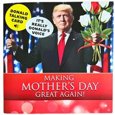 Talking Donald Trump Mother's Day Card Hear Trump's Real Voice Deliver a Hea...