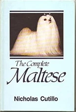 The Complete Maltese Paperback Nicholas Cutillo
