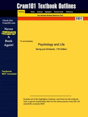 Outlines & Highlights for Psychology and Life by Gerrig & Zimbardo (Cram101 Text