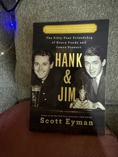 Hank and Jim: The Fifty-Year Friendship of Henry Fonda and James Stewart