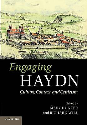 Engaging Haydn Culture, Context, and Criticism Hunter Will Paperback