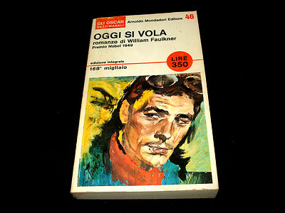 William Faulkner - Oggi si vola - italienisch