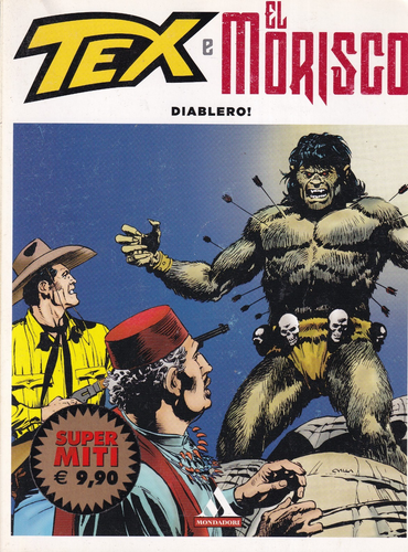 Sg1 - TEX und IL MORISCO Vol. 2 - TEUFEL ! - Super Mythen Mondadori