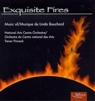 Linda Bouchard Exquiste Fires (CD) Album
