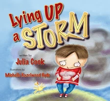 LYING UP A STORM: A PICTURE BOOK