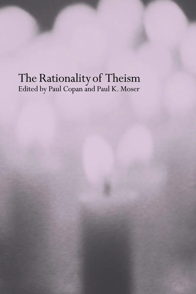 Paul Copan (U. A.) | The Rationality Of Theism | Taschenbuch | Englisch (2003)-image