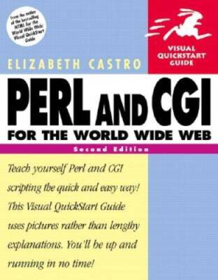 Perl and CGI for the World Wide Web, Second Edition - Paperback - GOOD