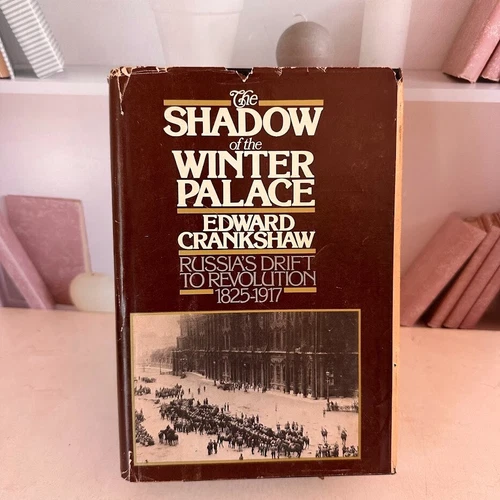The Shadow Of The Winter Palace Book Russia's Drift To Revolution 1825-1917 HCDJ