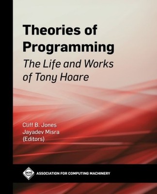 Theories of Programming by Cliff B. Jones PAPERBACK 9781450387293