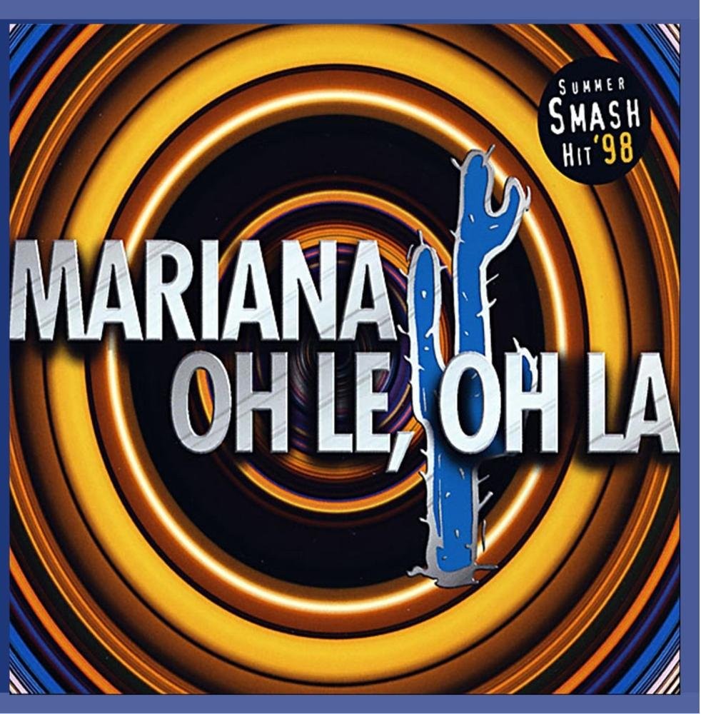 Mariana Oh le, oh la (CD) (ИМПОРТ ИЗ Великобритании)