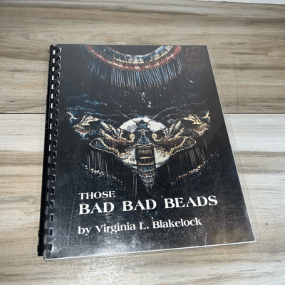Those Bad Bad Beads Sixth Edition 1990 Virginia Blakelock Illustr. spiral EUC
