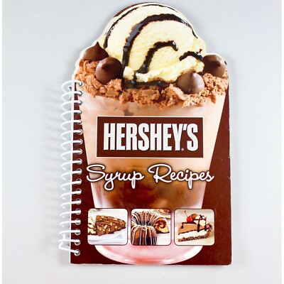 Hershey's Syrup Recipes Cookbook 2012 Spiral Bound