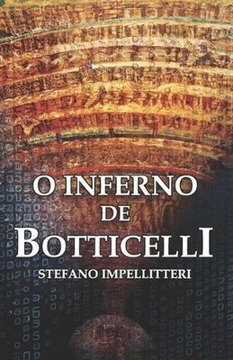 O Inferno de Botticelli by Stefano Impellitteri (Portuguese) Paperback Book