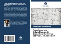 Asnake Fikre Woldemeshin | Forschung Und Entwicklung Mit Graserbse (Lathyrus...