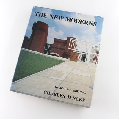 The New Moderns: From Late to Neo-Modernism book by Charles Jencks