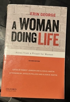 Oxford Univ Press A Woman Doing Life 2nd Ed Erin George Paperback Prison Life