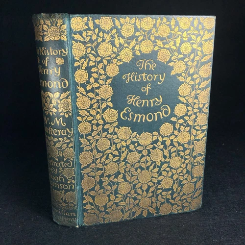 The History of Henry Esmond ~ Hugh Thomson (1st Illustrated Gilt Edition 1905)