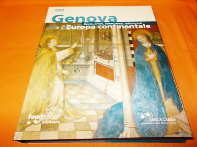 Genua und Kontinentaleuropa Werke Künstler Auftraggeber Sammler 2004