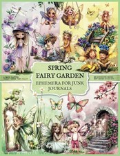 Spring Fairy Garden Ephemera For Junk Journals by Dodo Quill