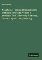 Anonymous | Narrative Of Facts And Circumstances That Have Tenden To Produce...