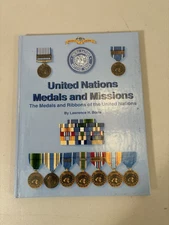 Reference Book United Nations Medals and Missions by Borts, Lawrence