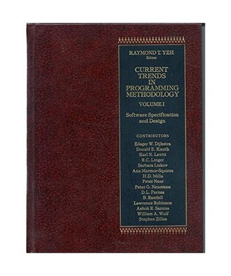 Current Trends in Programming Methodology, Yeh, Raymond T.