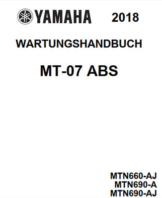 Werkstatthandbuch PDF YAMAHA MT-07 ABS 2018 DEUTSCH Reparaturanleitung
