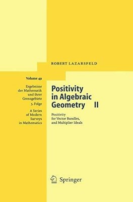 Positivity in Algebraic Geometry II: Positivity for Vector Buch Springer