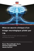 Mise En ¿Uvre Clinique D'un Triage Neurologique Piloté Par L'ia Hamed Aghazadeh
