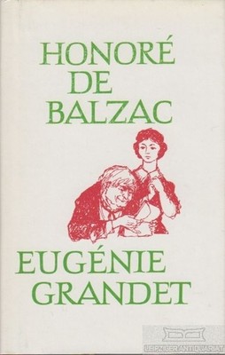 Buch: Eugenie Grandet. Die Muse der Provinz, Balzac, Honore de. 1980