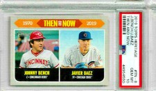 2019 Topps Heritage Johnny Bench/ Javier Baez Then and Now PSA 10