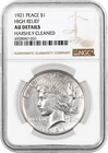1921 High Relief $1 Silver Peace Dollar NGC AU Details Harshly Cleaned Key Date