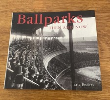 Ballparks Then and Now (Compact) by Enders, Eric MLB Baseball