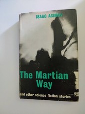 Product Image: The Martian Way - Isaac Asimov (1955 Doubleday 1st Ed) SIGNED & Inscribed HC
