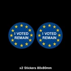 2x I Voted Remain Sticker - Brexit, EU, Europe, Theresa May, Brussels (CC047)