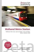 Lambert M. Surhone (U. A.) | Wallsend Metro Station | Taschenbuch | Englisch