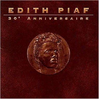 Edith Piaf - 30eme Anniversaire