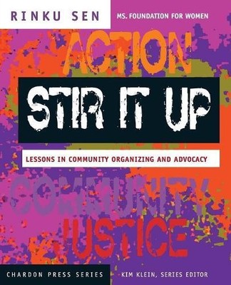 Rinku Sen Stir It Up (Paperback) Kim Klein's Fundraising Series (UK IMPORT)
