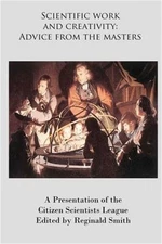 Scientific Work and Creativity: Advice from the Masters (Paperback or Softback)