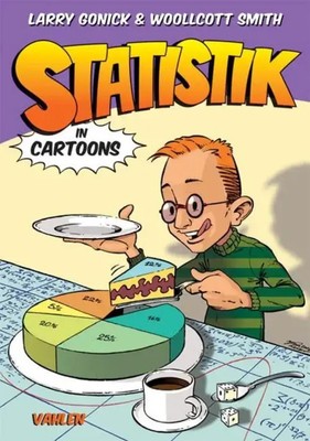 The Cartoon Guide to Statistics Larry Gonick (u. a.) Taschenbuch 241 S. Deutsch