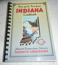 Best of the Best from Indiana Cookbook: Selected Recipes