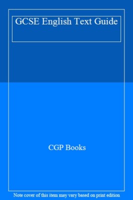 GCSE English Text Guide By CGP Books