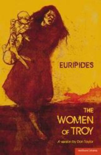 Women of Troy, Paperback by Euripides; Taylor, Don (TRN), Brand New, Free shi...