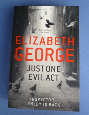 Just One Evil Act by Elizabeth George - paperback MYSTERY book (23cm) NOVEL