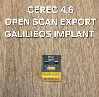 DENTSPLY SIRONA CEREC 4.6, Open Galilieos Implant, Open Scan Export