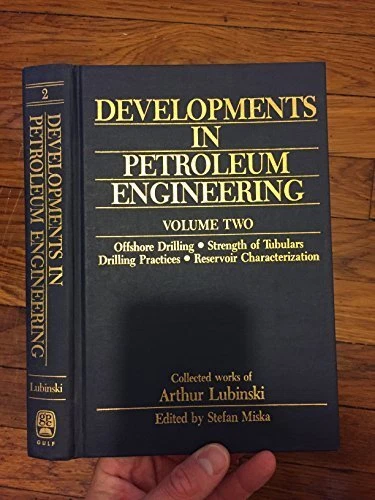 DEVELOPMENTS IN PETROLEUM ENGINEERING VOLUME 1 STABILITY By Arthur Lubinski *VG*
