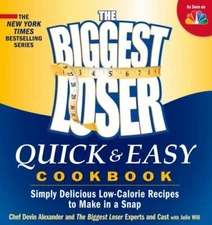 The Biggest Loser Quick & Easy Cookbook: Simply Delicious Low-calorie Rec - GOOD